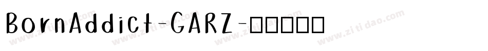 BornAddict-GARZ字体转换