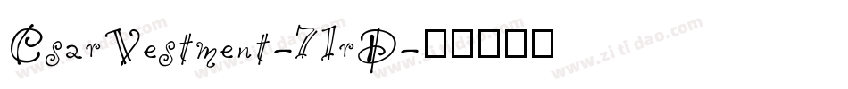 CsarVestment-71rD字体转换