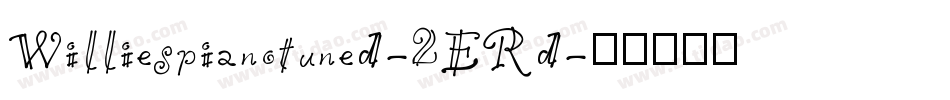 Williespianotuned-2ERd字体转换