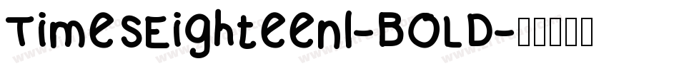 TimesEighteenl-BOLD字体转换