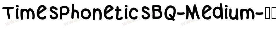 TimesPhoneticsBQ-Medium字体转换