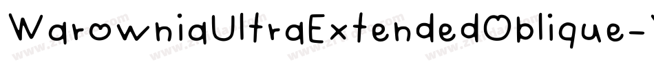 WarowniaUltraExtendedOblique-YLM4字体转换
