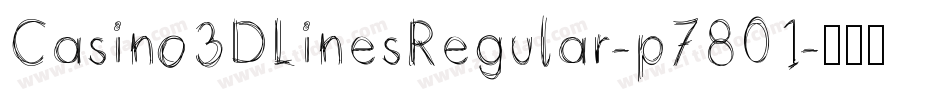 Casino3DLinesRegular-p7801字体转换