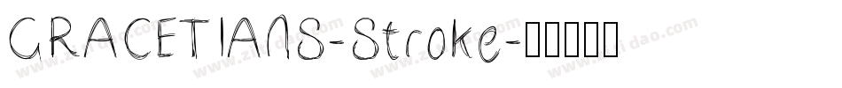 GRACETIANS-Stroke字体转换