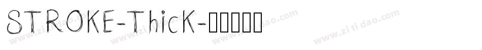 STROKE-ThicK字体转换