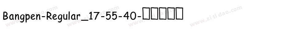 Bangpen-Regular_17-55-40字体转换