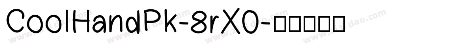 CoolHandPk-8rX0字体转换