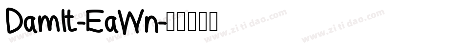 DamIt-EaWn字体转换