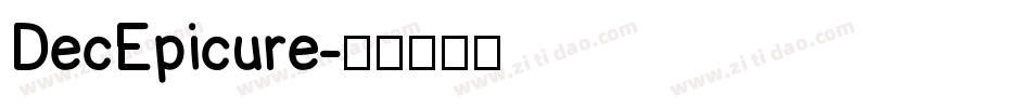 DecEpicure字体转换