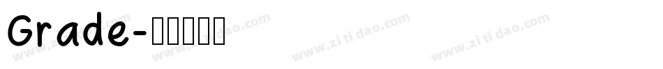 Grade字体转换