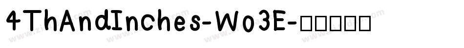 4ThAndInches-Wo3E字体转换