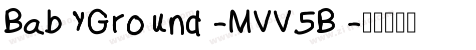 BabyGround-MVV5B字体转换