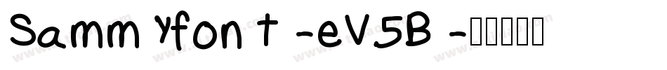 Sammyfont-eV5B字体转换