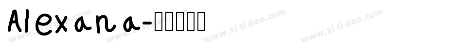 Alexana字体转换