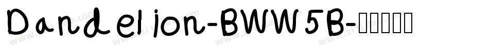 Dandelion-BWW5B字体转换