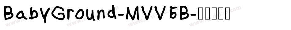 BabyGround-MVV5B字体转换