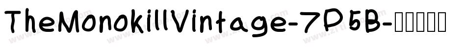 TheMonokillVintage-7D5B字体转换