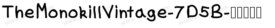 TheMonokillVintage-7D5B字体转换