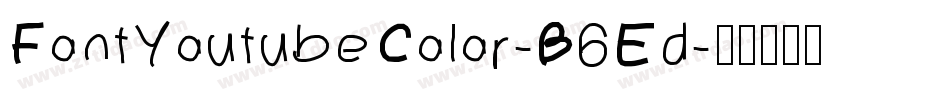FontYoutubeColor-B6Ed字体转换