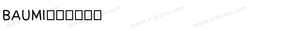 BAUMI字体转换