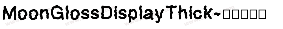 MoonGlossDisplayThick字体转换