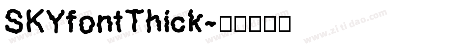 SKYfontThick字体转换