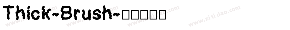 Thick-Brush字体转换
