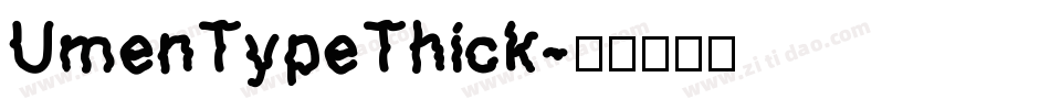 UmenTypeThick字体转换