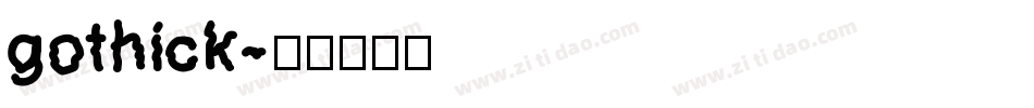 gothick字体转换