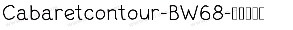 Cabaretcontour-BW68字体转换