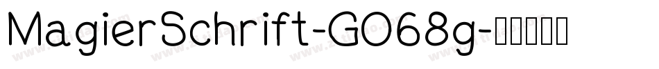 MagierSchrift-GO68g字体转换
