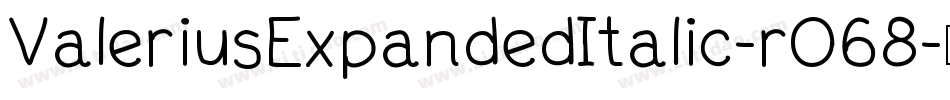 ValeriusExpandedItalic-rO68字体转换