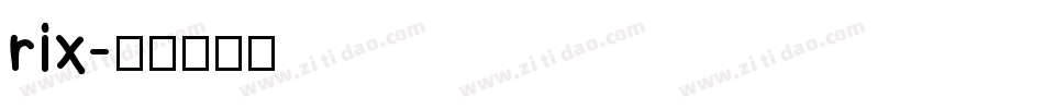 rix字体转换