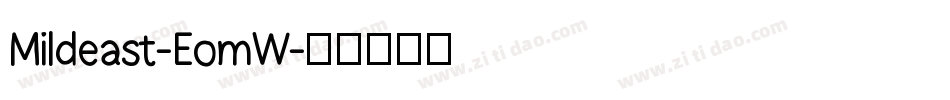 Mildeast-EomW字体转换