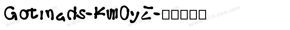 Gotmads-K70yZ字体转换