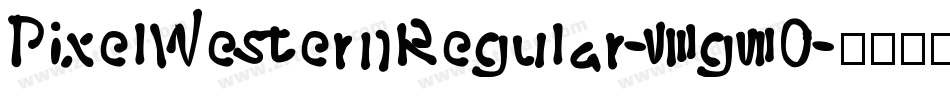 PixelWesternRegular-8g70字体转换