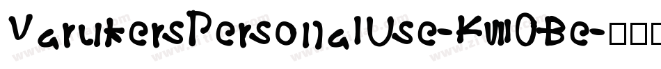 VarukersPersonalUse-K70Be字体转换