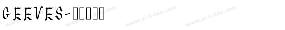 GEEVES字体转换
