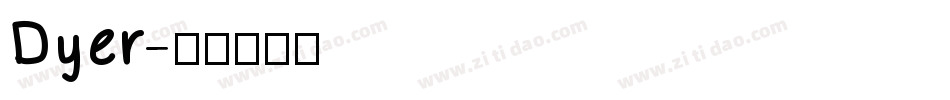 Dyer字体转换
