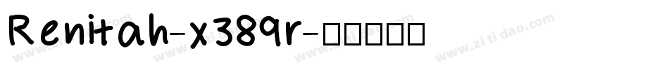 Renitah-x389r字体转换