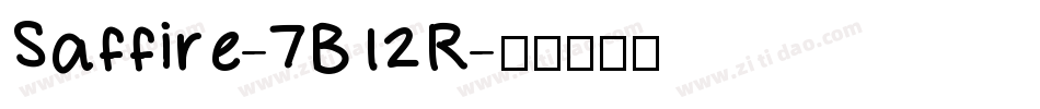 Saffire-7B12R字体转换