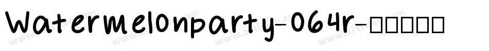 Watermelonparty-064r字体转换