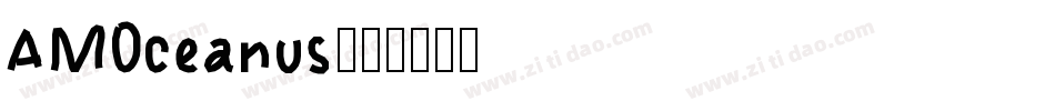 AMOceanus字体转换