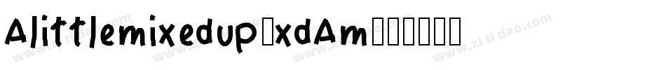 Alittlemixedup-xdAm字体转换