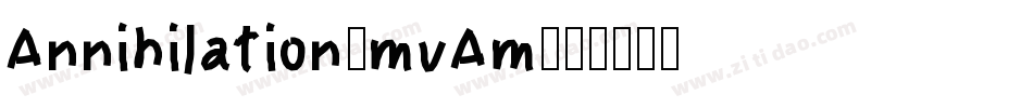 Annihilation-mvAm字体转换