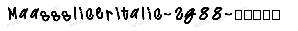 Maasssliceritalic-2g88字体转换