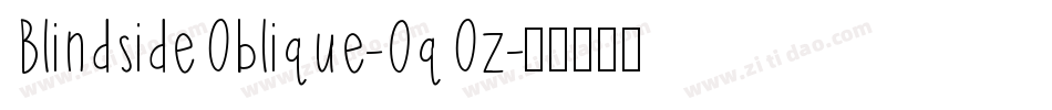 BlindsideOblique-0qOz字体转换