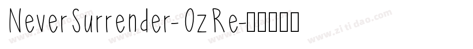 NeverSurrender-OzRe字体转换
