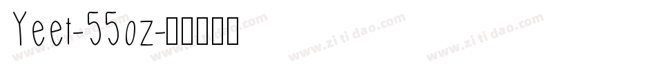 Yeet-55oz字体转换