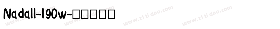 Nadall-l90w字体转换